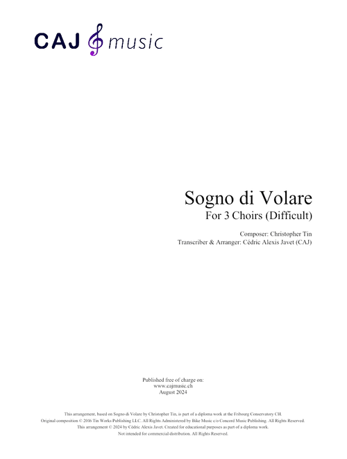 Sogno di volare arr. 3 Choirs (Difficult)  - Christopher Tin / Arr. Cédric Alexis Javet (CAJ)