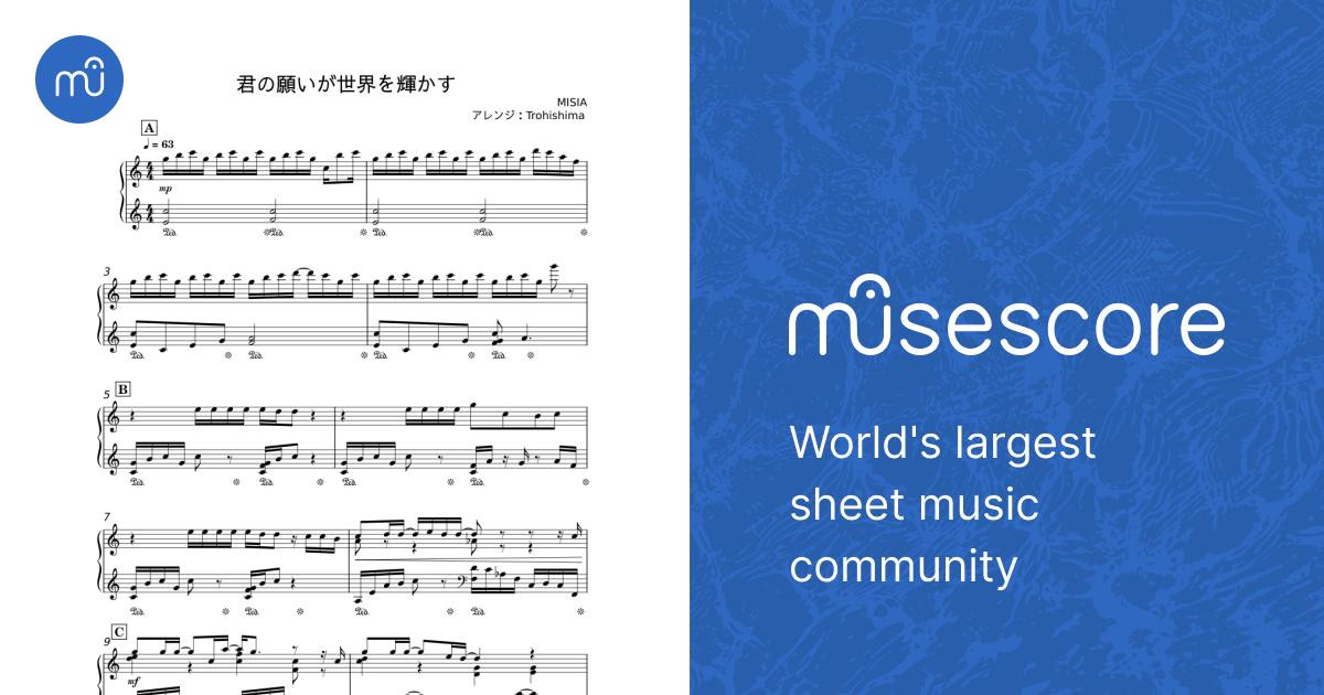 ピアノ楽譜 君の願いが世界を輝かす – MISIA;Trohishima Sheet Music for Piano