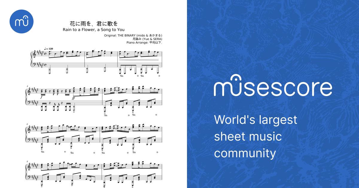 花に雨を, 君に歌を - THE BINARY Sheet music for Piano (Piano Duo) | Musescore.com