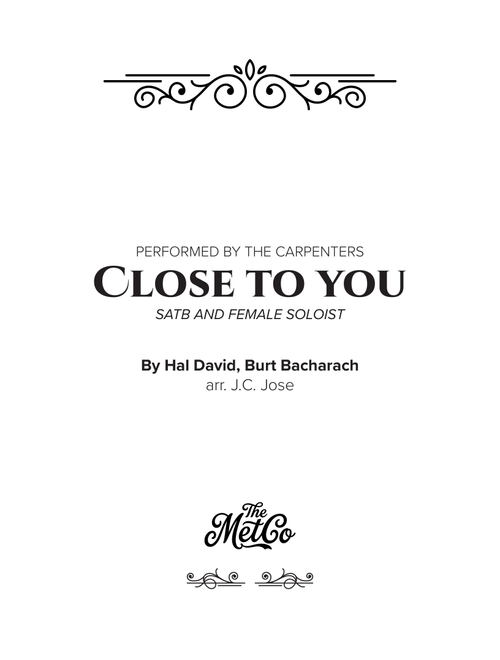 (They Long To Be) Close To You (Arr. J.C. Jose) - The Carpenters (Choral, SATB divisi)