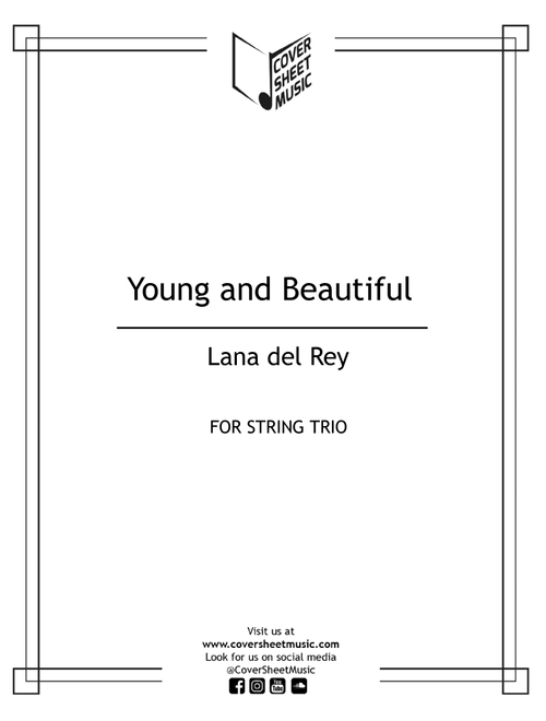 Young And Beautiful (Arr. Jose Quintana) - Lana Del Ray (String Ensemble)
