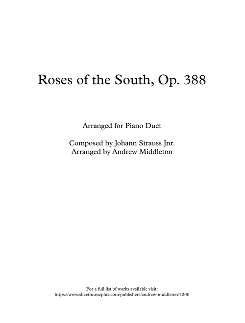 Roses of the South, arranged for Piano Duet (Arr. Andrew Middleton) - Johann Strauss Junior (Instrumental Duet)