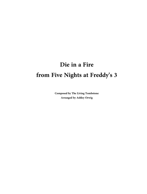 Die In A Fire (Arr. Ashley Orwig) - The Living Tombstone With Eile Monty & Orko (Piano Solo)