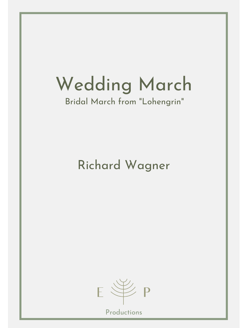Wedding March - Bridal March from Lohengrin (Opera Richard Wagner) - for violin, cello and piano. (Arr. E.P) (Instrumental Duet and Piano)