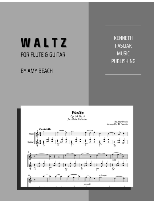 Waltz (for Flute or Violin & Guitar) (Arr. Kenneth Pasciak) - Amy Beach (Instrumental Duet)