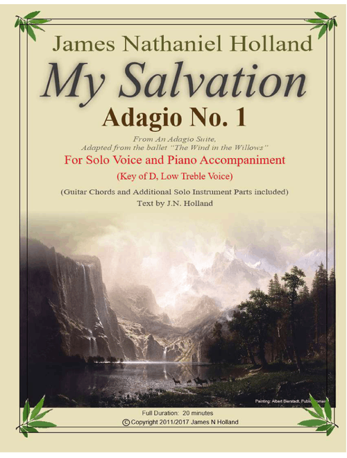 Adagio No 1, My Salvation from An Adagio Suite for Solo Low (Treble) Voice and Piano - James Nathaniel Holland (Large Ensemble)