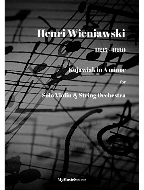 Wieniawski Kujawiak for Violin and String Orchestra (Arr. Paul Wood) - Henryk Wieniawski (Orchestra)