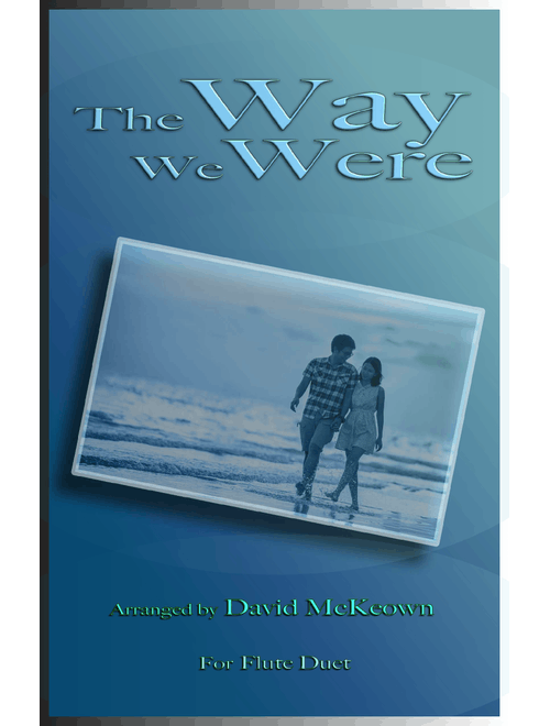 The Way We Were (Arr. David McKeown) - Barbra Streisand (Flute Duet)