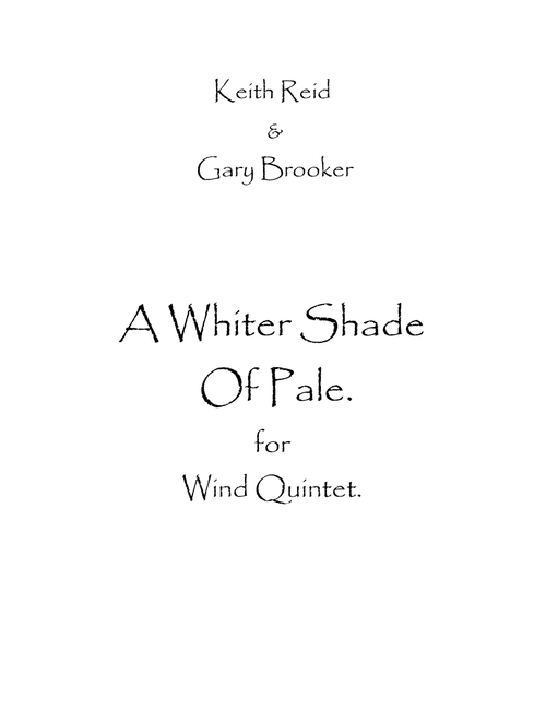 A Whiter Shade Of Pale (Arr. Spence Bundy) - Procol Harum (Woodwind Ensemble)