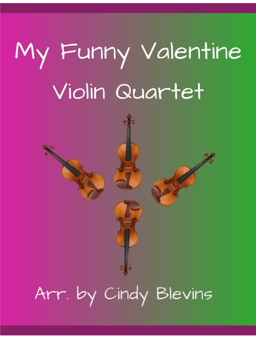 My Funny Valentine (Arr. Cindy Blevins) - Richard Rodgers (String Quartet)