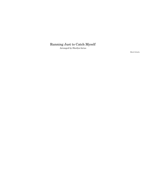 Running Just to Catch Myself – Mark Schultz