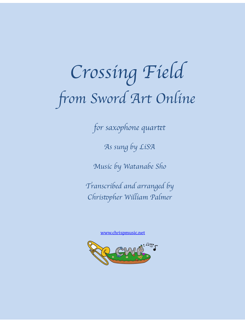 Crossing Field (Arr. Christopher William Palmer) - LiSA (Woodwind Ensemble)