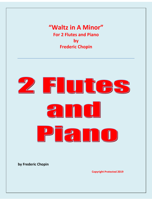 Waltz in A Minor (Chopin) - 2 Flutes and Piano - Chamber music (Arr. Raymond Fenech) - Frederic Chopin (Instrumental Duet and Piano)