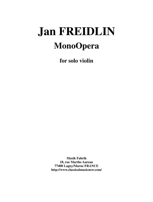 Jan Freidlin: MonoOPera for solo violin (Violin Solo)