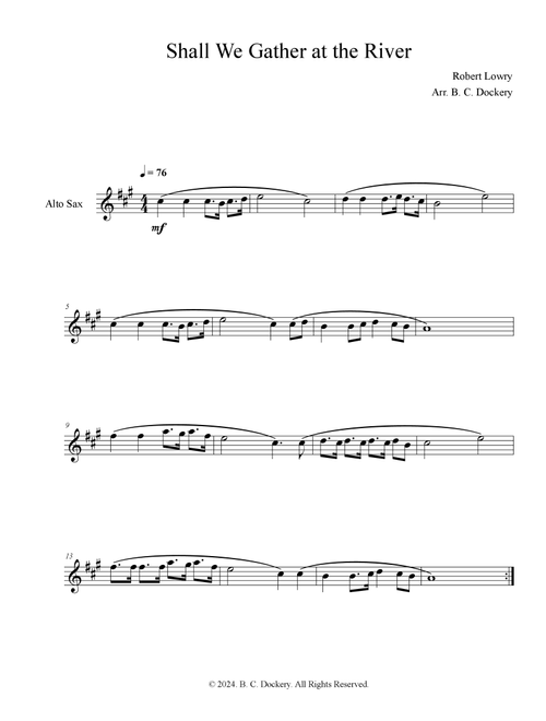Shall We Gather at the River (Alto Sax Solo) (Arr. B. C. Dockery) - Robert Lowry (Alto Sax Solo)