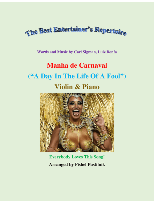 A Day In The Life Of A Fool (manha De Carnaval) (Arr. Fishel Pustilnik) - Luiz Bonfa (Violin and Piano)