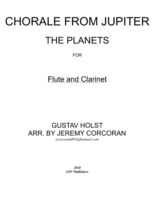 Chorale from Jupiter for Flute and Clarinet (Arr. Jeremy Corcoran) - Gustav Holst (Instrumental Duet)