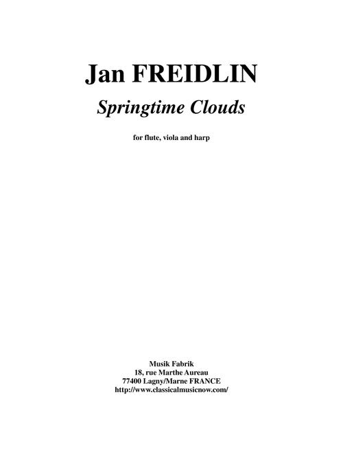 Jan Freidlin: Springtime Clouds for flute, viola and harp (Small Ensemble)