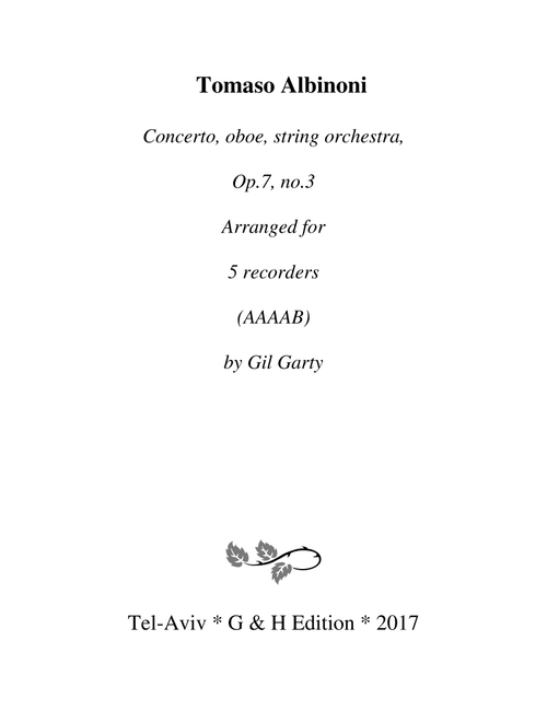 Concerto, Op.7, no.3 (arrangement for 5 recorders) (Arr. Gil Garty) - Tomaso Albinoni (Recorder Ensemble)