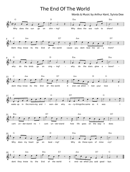 The End Of The World [lead sheet] - Arthur Kent and Sylvia Dee