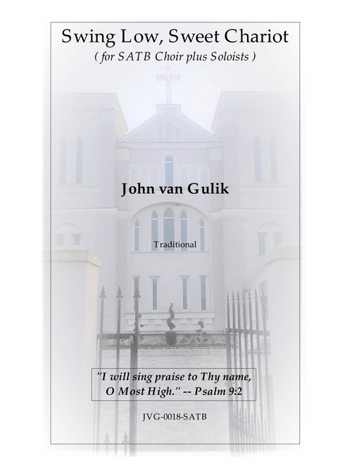 Swing Low Sweet Chariot - for SATB Choir (Arr. John van Gulik) (Choral, SATB)