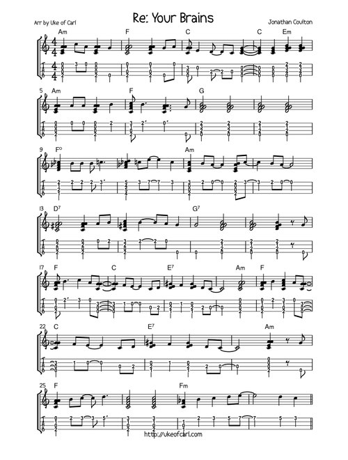 Re Your Brains (Arr. Uke of Carl) - Jonathan Coulton (Ukulele)