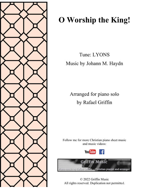 O Worship the King (Arr. Rafael Griffin) (Piano Solo)