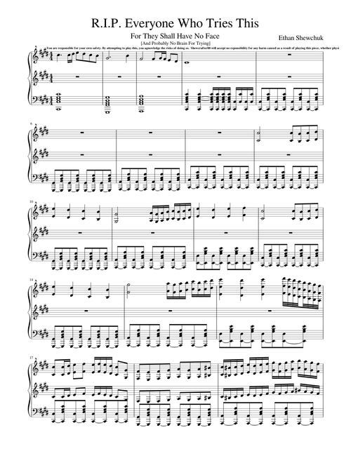 ANNIHILATION: A NEW BREED OF FACE MELTING PIANO PIECES.  THIS PIECE WILL VAPORIZE YOUR FACE FASTER THAN MOLTEN TUNGSTEN~IMPOSSIBLE, INSANE PIANO MUSIC [SORRY, FORGOT CAPS LOCK ON :P] {WIP} 