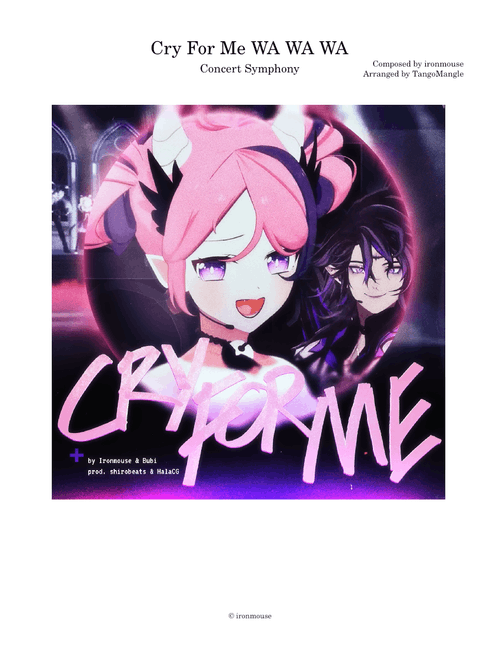 Cry For Me WA WA WA – Ironmouse (Concert Symphony)