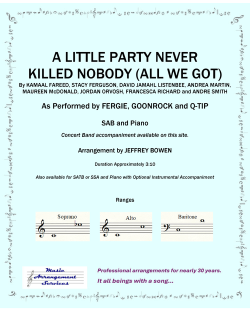 A Little Party Never Killed Nobody (All We Got) (Arr. Jeffrey Bowen) - Fergie Feat Goonrock & Q Tip (Choral, SAB)