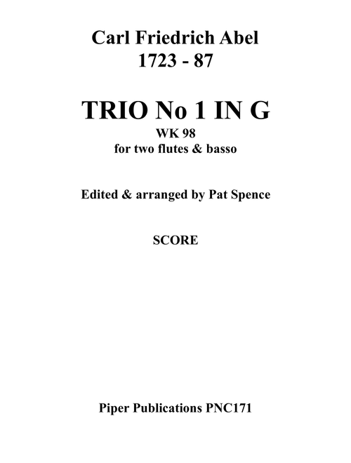 C. F. ABEL TRIO No. 1 IN G MAJOR (Arr. Pat Spence) - CARL FRIEDRICH ABEL (1723 - 87) (Small Ensemble)
