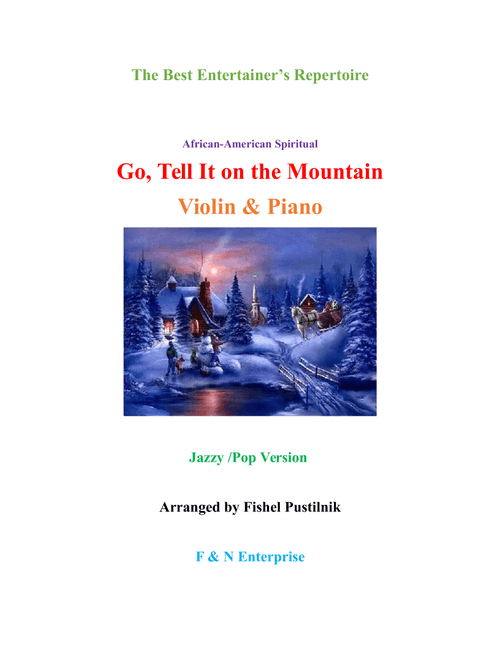 "Go, Tell It On the Mountain" for Violin and Piano (Arr. Fishel Pustilnik) - African-American Spiritual (Small Ensemble)