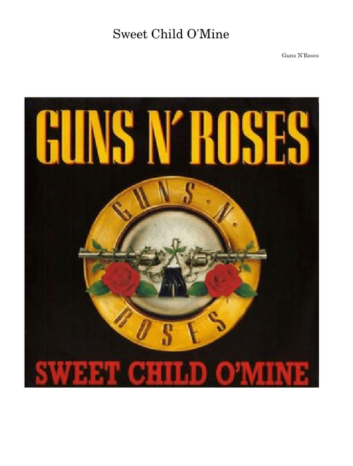 Sweet child o mine – Guns N' Roses
