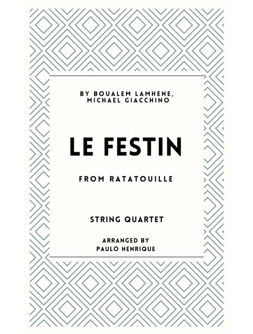 Le Festin (Arr. Paulo Henrique) - Michael Giacchino, Boualem Lamhene (String Quartet)