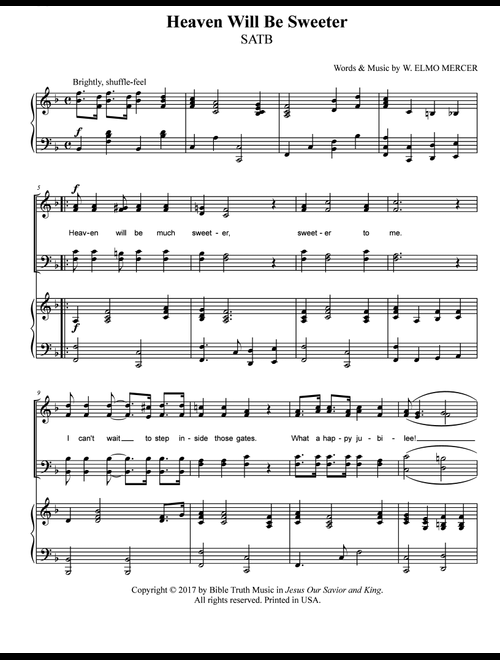 Heaven Will Be Sweeter - W. Elmo Mercer (Choral, SATB)