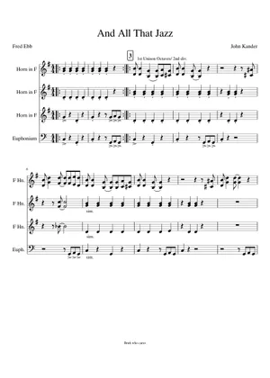 And All That Jazz - John Kander and Fred Ebb Sheet music for And All That Jazz - John Kander and Fred Ebb Sheet music for