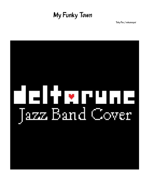 My Funky Town Jazz Band – Toby Fox