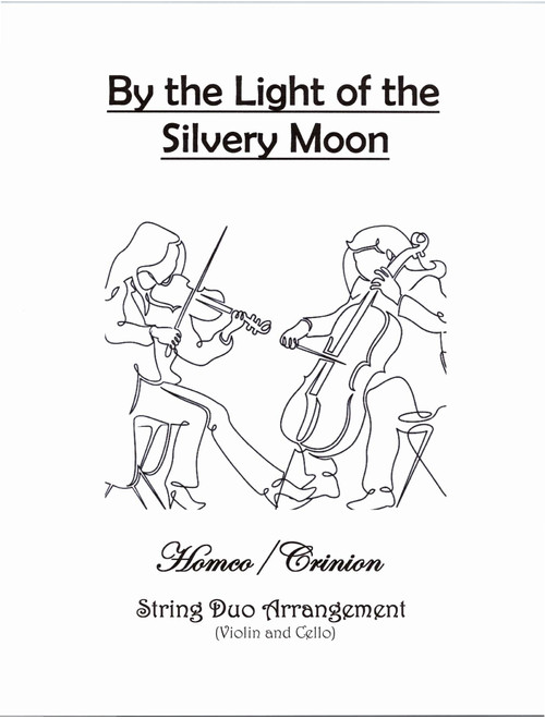 By the Light of the Silvery Moon (Arr. Homco/Crinion) - Gus Edwards (Instrumental Duet)