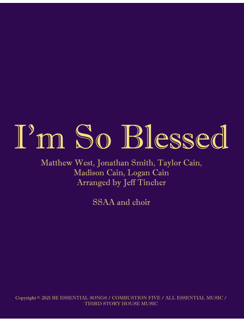 I'm So Blessed (Arr. Jeff Tincher) - CAIN (Choral, SSAA)