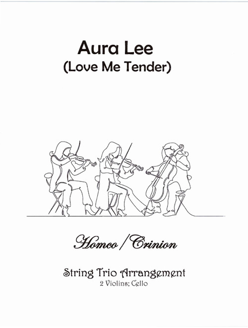 Aura Lee (Love Me Tender) (Arr. Homco/Crinion) - George R Poulton (String Ensemble)
