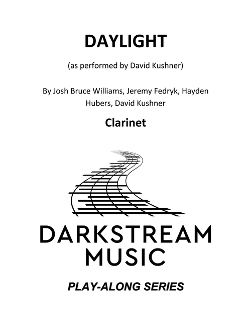 Daylight (Arr. Douglas Cameron) - David Kushner (Clarinet Solo)
