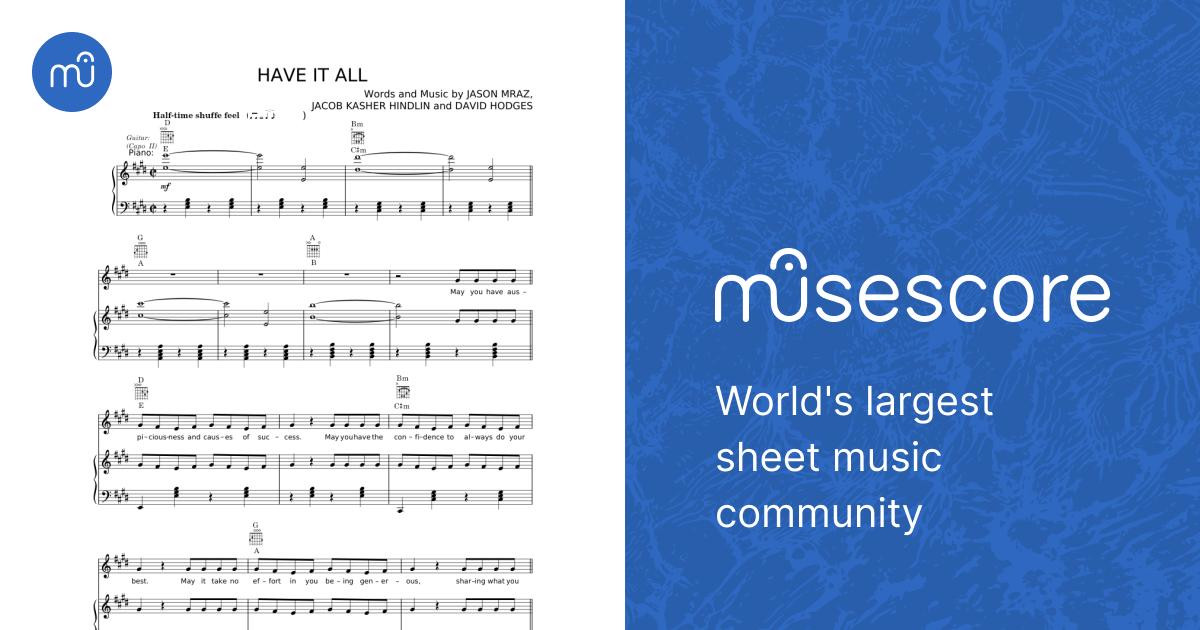 Have it all - Jason Mraz Sheet Music for Piano, Vocals (Mixed Quartet ...