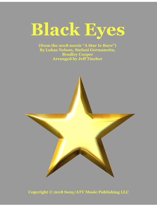 Black Eyes (Arr. Jeff Tincher) - Bradley Cooper (Piano Vocal)