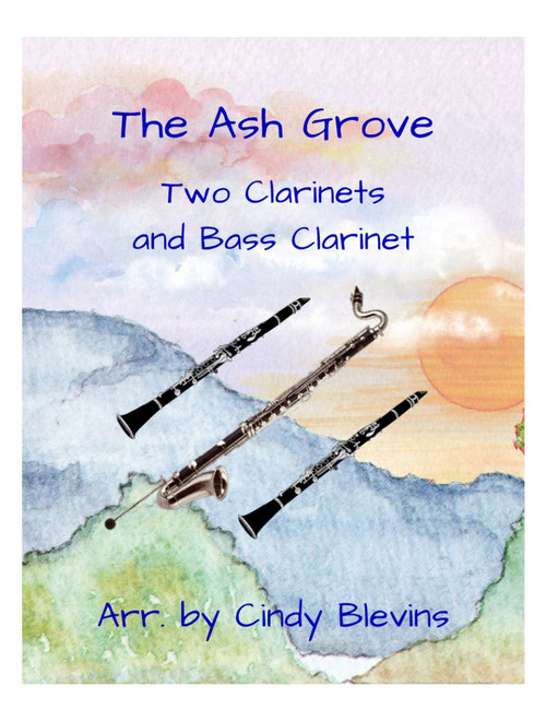 The Ash Grove, for Two Clarinets and Bass Clarinet (Arr. Cindy Blevins) - English (Woodwind Ensemble)