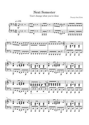 Next Semester Play Official version of Next Semester Sheet Music by Twenty One Pilots ...