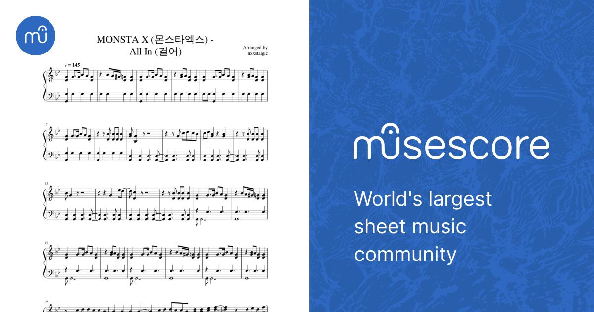 MONSTA X (몬스타엑스) — All In (걸어) (Piano Cover) Sheet