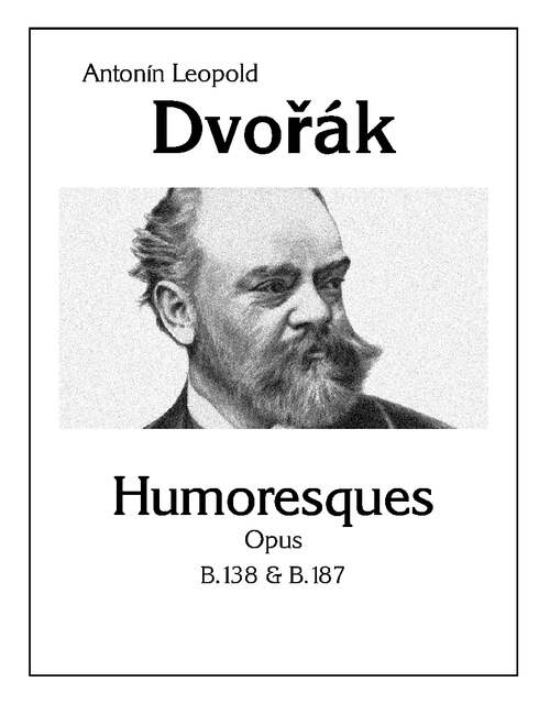 Humoresques | Antonín Dvořák