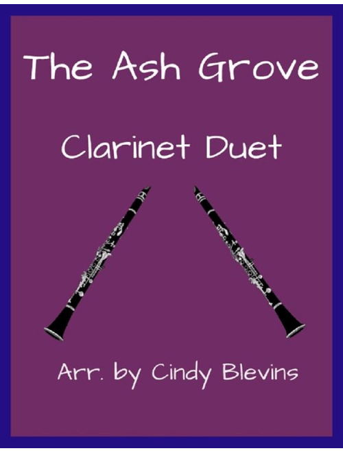 The Ash Grove, Clarinet Duet (Arr. Cindy Blevins) - English (Clarinet Duet)