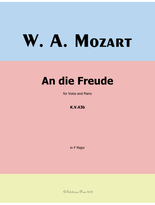 An die freude, by Mozart, K.V.43b, in F Major (Arr. Editions Dao) (Piano Vocal)