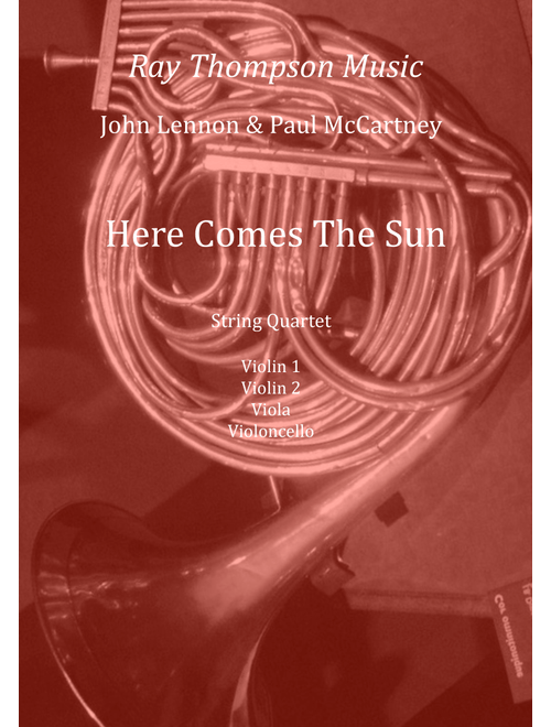 Here Comes The Sun (Arr. Ray Thompson) - The Beatles (String Quartet)